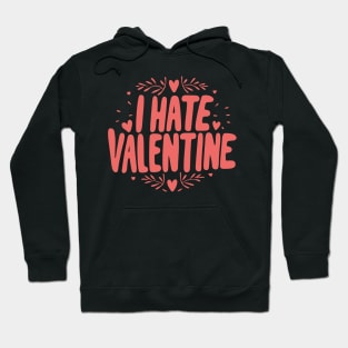 Anti-Valentine Typography Hoodie